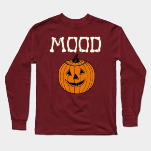 Mood Halloween Pumpkin Costume Long Sleeve T-Shirt